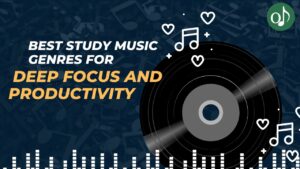 Best Study Music Genres for Deep Focus and Productivity