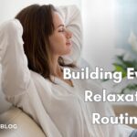 The Role of Music in Building Evening Relaxation Routines