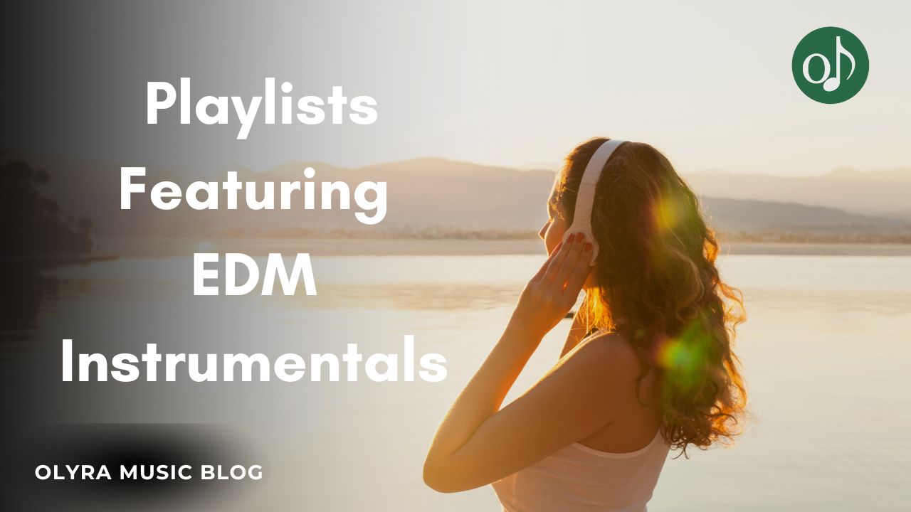 Best Workout Playlists Featuring EDM Instrumentals