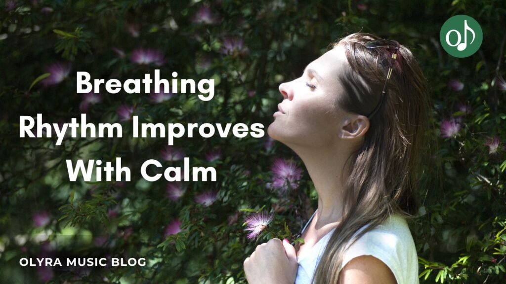 why-breathing-rhythm-improves-with-calm-background-music-2