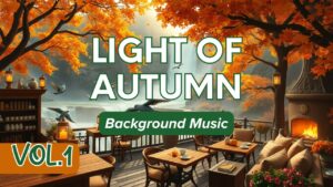 Autumn Background Music for Café & Restaurants – Relaxing Lounge (Vol.1)