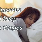 The Science of Brainwaves and Deep Sleep Stages