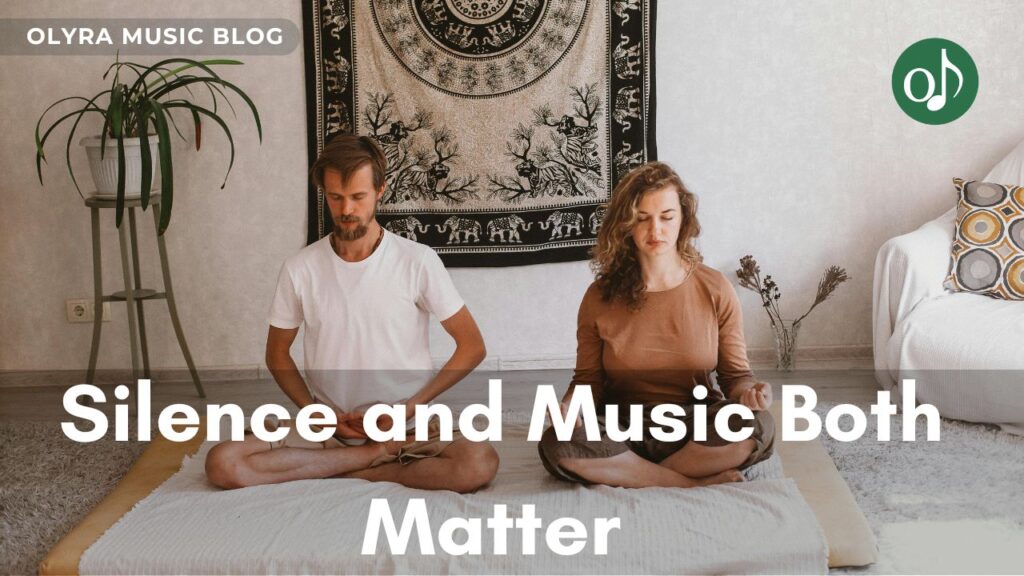 Why Silence and Music Both Matter in Deep Meditation