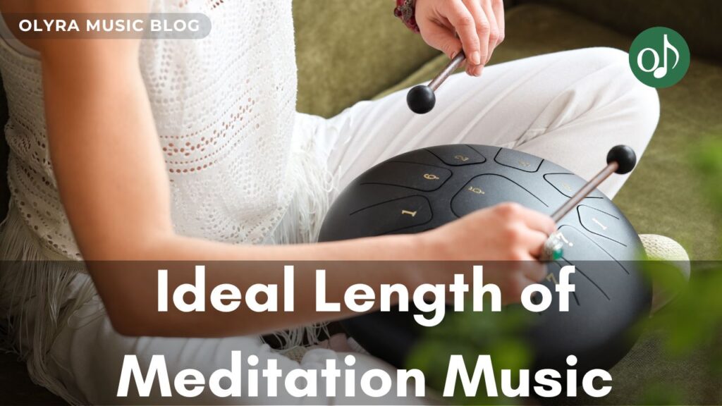 Ideal Length of Meditation Music for Beginners