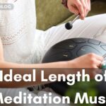 Ideal Length of Meditation Music for Beginners