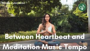 The Link Between Heartbeat and Meditation Music Tempo