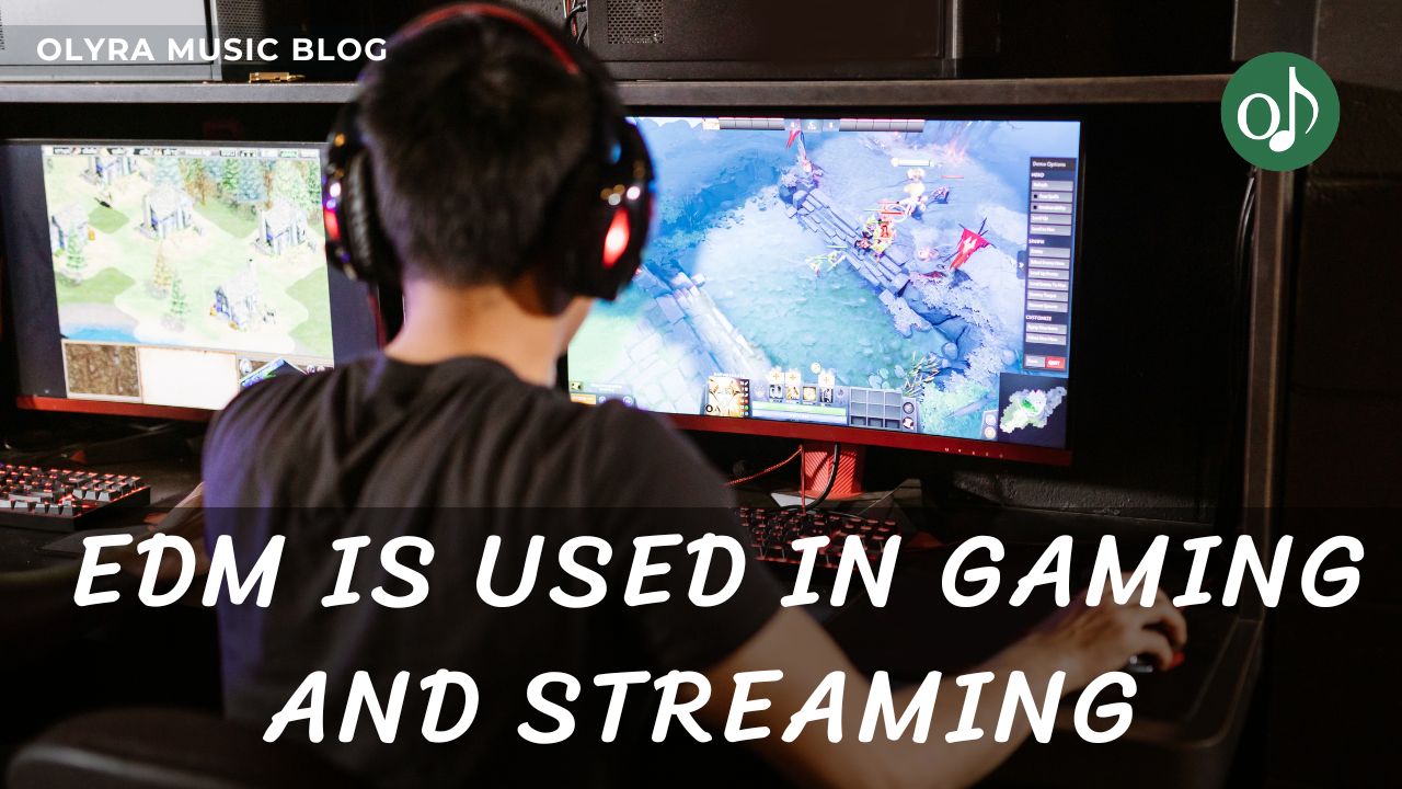 Why Instrumental EDM Is Used in Gaming and Streaming