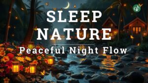 Sleep Instrumental Music β Flowing Water & Nature Night Ambience for Deep Relaxation