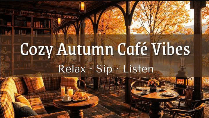 Autumn Café Serenity – Vol.21 Background Instrumental Music for Café, Restaurant & Lounge